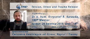 TRE - Tension, Stress and Trauma Release @ Łódź, ul. Sienkiewicza 61