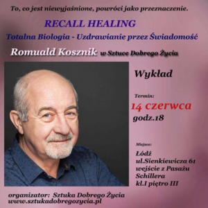 Totalna Biologia – Uzdrawianie Przez Świadomość @ Łódź, ul.Sienkiewicza 61