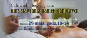 Kurs Stawiania Baniek Ogniowych @ Łódź, ul. Sienkiewicza 61