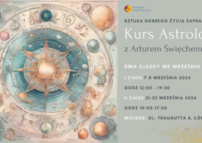 Kurs Astrologii z Arturem Święchem – Wrzesień 2024