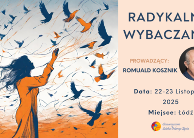 Radykalne Wybaczanie (Totalna Biologia)