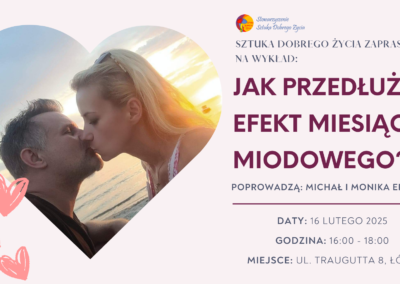 Jak przedłużyć Efekt Miesiąca Miodowego?