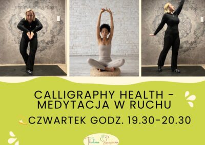 Calligraphy Health- Sesje medytacji w ruchu